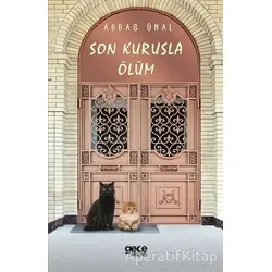 Son Kuruşla Ölüm - Abbas Ünal - Gece Kitaplığı
