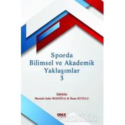 Sporda Bilimsel ve Akademik Yaklaşımlar 3 - Mustafa Sabır Bozoğlu - Gece Kitaplığı