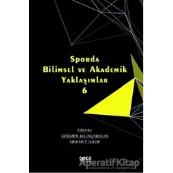 Sporda Bilimsel ve Akademik Yaklaşımlar 6 - Gökmen Kılınçarslan - Gece Kitaplığı