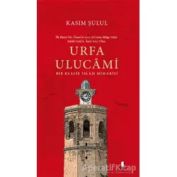 Urfa Ulucami - Kasım Şulul - Kapı Yayınları
