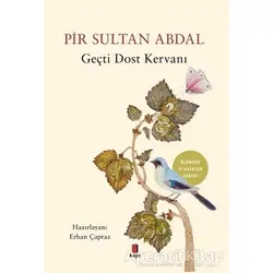 Pir Sultan Abdal - Geçti Dost Kervanı - Erhan Çapraz - Kapı Yayınları
