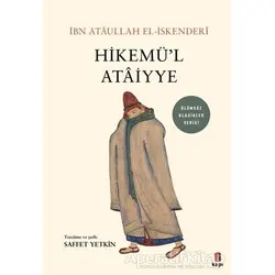 Hikemü’l Ataiyye - İbn Ataullah El-İskenderi - Kapı Yayınları