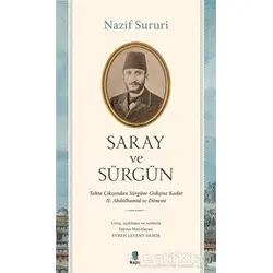 Saray ve Sürgün - Nazif Sururi - Kapı Yayınları