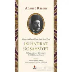 İki Hatırat Üç Şahsiyet - Ahmet Rasim - Kapı Yayınları