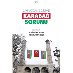 Çıkmazdan Çözüme: Karabağ Sorunu - Ferhat Pirinççi - Seta Yayınları