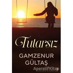 Tutarsız - Gamzenur Gültaş - Cinius Yayınları