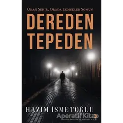 Dereden Tepeden - Hazım İsmetoğlu - Cinius Yayınları