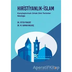 Hıristiyanlık - İslam - Peter Pikkert - Cinius Yayınları
