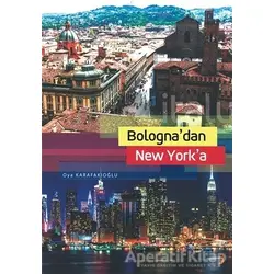 Bologna’dan New York’a - Oya Karafakıoğlu - Cinius Yayınları