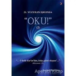 21.Yüzyılın Işığında - Oku! 2 - Zeynep Alanç - Cinius Yayınları