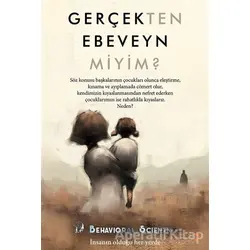 Gerçekten Ebeveyn Miyim? - Behavioral Scientist - Cinius Yayınları