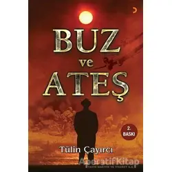 Buz ve Ateş - Tülin Çayırcı - Cinius Yayınları