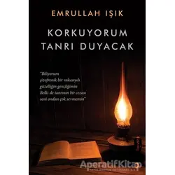 Korkuyorum Tanrı Duyacak - Emre Işık - Cinius Yayınları
