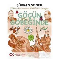Titonun Çocuklarından Atatürkün Gençliğine Göçün Göbeğinde - Şükran Soner - Cumhuriyet Kitapları