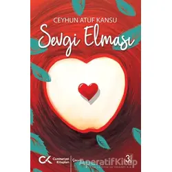 Sevgi Elması - Ceyhun Atuf Kansu - Cumhuriyet Kitapları