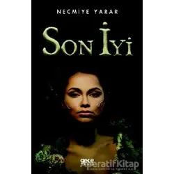 Son İyi - Necmiye Yarar - Gece Kitaplığı