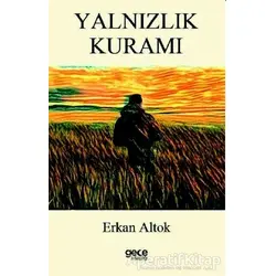 Yalnızlık Kuramı - Erkan Altok - Gece Kitaplığı
