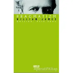 Pragmatizm - William James - Gece Kitaplığı