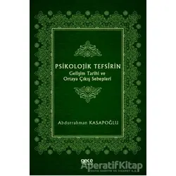 Psikolojik Tefsirin Gelişim Tarihi ve Ortaya Çıkış Sebepleri