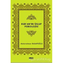 Kur’an’ın Üslup Psikolojisi - Abdurrahman Kasapoğlu - Gece Kitaplığı
