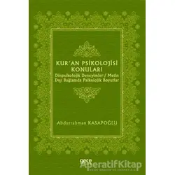 Kuran Psikolojisi Konuları - Abdurrahman Kasapoğlu - Gece Kitaplığı