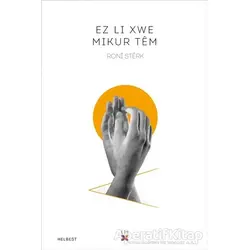 Ez Li Xwe Mikur Tem - Roni Sterk - Lis Basın Yayın