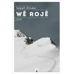 We Roje - İsmail Dindar - Lis Basın Yayın