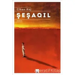 Şeşaqıl - Cihan Roj - Lis Basın Yayın