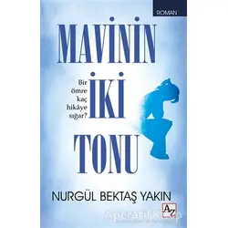 Mavinin İki Tonu - Nurgül Bektaş Yakın - Az Kitap