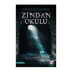 Zindan Okulu - Fatmanur Meral - Az Kitap