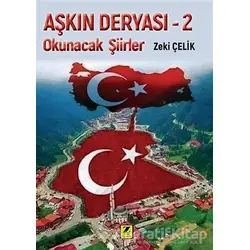 Okunacak Şiirler - Aşkın Deryası 2 - Zeki Çelik - Zinde Yayıncılık