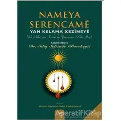Nameya Serencame -Yan Kelama Xezineye - Sadik Sefizade (Borekeyi) - Sitav Yayınevi
