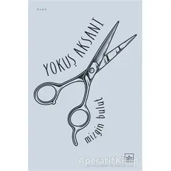 Yokuş Aksanı - Mizgin Bulut - İthaki Yayınları