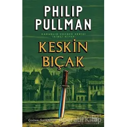 Keskin Bıçak - Karanlık Cevher Serisi 2. Kitap - Philip Pullman - İthaki Yayınları
