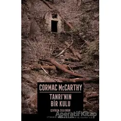 Tanrı’nın Bir Kulu - Cormac McCarthy - İthaki Yayınları