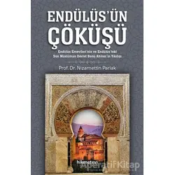 Endülüsün Çöküşü - Nizamettin Parlak - Hikmetevi Yayınları