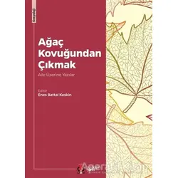 Ağaç Kovuğundan Çıkmak - Enes Battal Keskin - DBY Yayınları