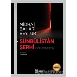 Sünbülistan Şerhi - Midhat Bahari Beytur - DBY Yayınları