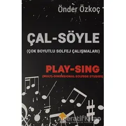 Çal-Söyle (Çok Boyutlu Solfej Çalışmaları) - Önder Özkoç - Duvar Kitabevi