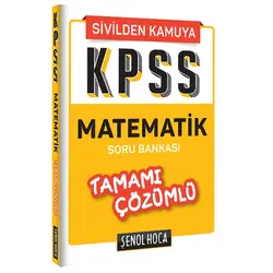 Şenol Hoca KPSS Matematik Tamamı Çözümlü Soru Bankası