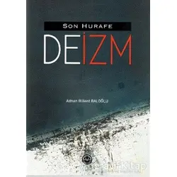 Son Hurafe Deizm - Adnan Bülent Baloğlu - Diyanet İşleri Başkanlığı