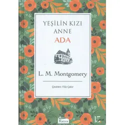 Ada - Yeşilin Kızı Anne 3 - L. M. Montgomery - Koridor Yayıncılık