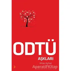 ODTÜ Aşkları - Altay Ayhan - Cinius Yayınları