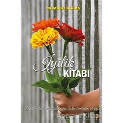 İyilik Kitabı - Memduh Doğan - Cinius Yayınları