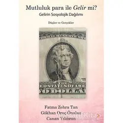 Mutluluk Para İle Gelir mi? - Canan Yıldıran - Cinius Yayınları