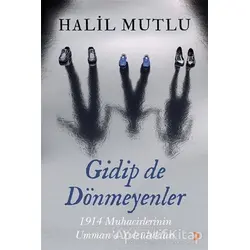 Gidip de Dönmeyenler - Halil Mutlu - Cinius Yayınları