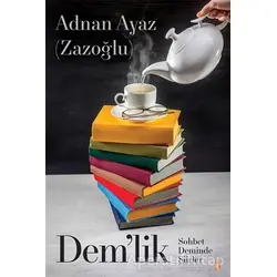 Dem’lik - Adnan Ayaz Zazoğlu - Cinius Yayınları