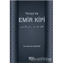 Farsça’da Emir Kipi - Ahmad Jabbari - Gece Kitaplığı