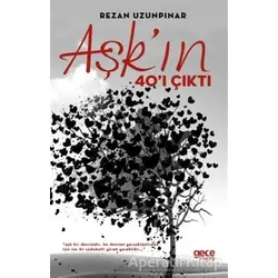 Aşkın 40ı Çıktı - Rezan Uzunpınar - Gece Kitaplığı