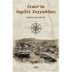 İzmirin İngiliz Seyyahları - Orkun Kocabıyık - Gece Kitaplığı